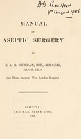 view Manual of aseptic surgery / by E.A.R. Newman.