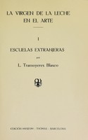 view La Virgen de la leche en el arte. I, Escuelas extranjeras / [Luis Tramoyeres Blasco].