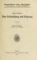 view Über Entzündung und Eiterung / Julius Cohnheim ; eingeleitet von Rudolf Beneke.