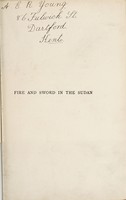 view Fire and sword in the Sudan : a personal narrative of fighting and serving the dervishes, 1879-1895 / by R. Slatin Pasha ; translated by F.R. Wingate.