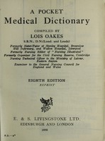 view A pocket medical dictionary : giving the pronunciation and definition of the principal words used in medicine and the collateral sciences ... / by George M. Gould.