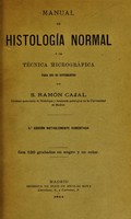 view Manual de histología normal y de técnica micrográfica para uso de estudiantes / por S. Ramón Cajal.