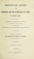 view Preliminary report of the Commission for the Suppression of Anemia in Porto Rico / authorized by act of the Legislative Assembly, approved March 8, 1905, to continue the work of the Commission for the Study and Treatment of Anemia in Porto Rico.