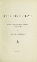 view Pehr Henrik Ling : en lefnadsteckning och några synpunkter / af Carl August Westerblad.