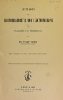 view Leitfaden der Elektrodiagnostik und Elektrotherapie für Praktiker und Studierende / von Toby Cohn.