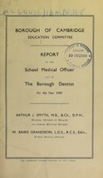 view [Report 1940] / School Medical Officer of Health, Cambridge.