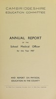 view [Report 1937] / School Medical Officer of Health, Cambridgeshire County Council.