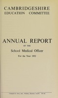 view [Report 1952] / School Medical Officer of Health, Cambridgeshire County Council.