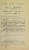 view [Report 1911] / Medical Officer of Health, Canterbury Borough / City & County.