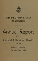 view [Report 1939] / Medical Officer of Health, Canterbury Borough / City & County.