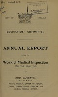 view [Report 1945] / School Medical Officer of Health, Carlisle City.