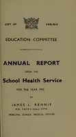 view [Report 1955] / School Medical Officer of Health, Carlisle City.