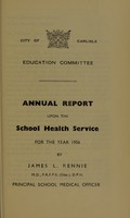view [Report 1956] / School Medical Officer of Health, Carlisle City.