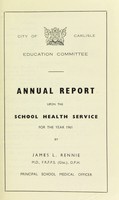 view [Report 1961] / School Medical Officer of Health, Carlisle City.