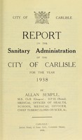 view [Report 1938] / Medical Officer of Health, Carlisle City.