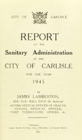view [Report 1945] / Medical Officer of Health, Carlisle City.