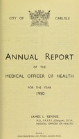 view [Report 1950] / Medical Officer of Health, Carlisle City.