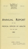 view [Report 1951] / Medical Officer of Health, Carlisle City.