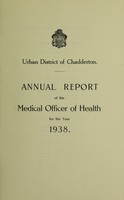 view [Report 1938] / Medical Officer of Health, Chadderton U.D.C.