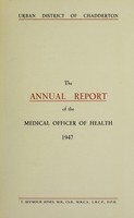 view [Report 1947] / Medical Officer of Health, Chadderton U.D.C.