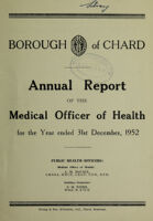 view [Report 1952] / Medical Officer of Health, Chard U.D.C. / Borough.