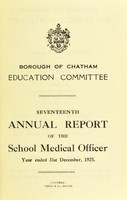 view [Report 1925] / School Medical Officer of Health, Chatham Borough.