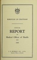 view [Report 1949] / Medical Officer of Health, Chatham Borough.