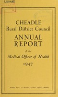 view [Report 1947] / Medical Officer of Health, Cheadle R.D.C.