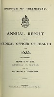 view [Report 1932] / Medical Officer of Health, Chelmsford Borough.