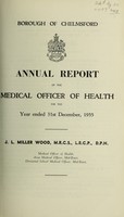 view [Report 1955] / Medical Officer of Health, Chelmsford Borough.