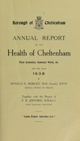 view [Report 1938] / Medical Officer of Health, Cheltenham Borough.