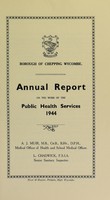view [Report 1944] / Medical Officer of Health, Chepping Wycombe Borough.