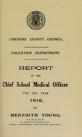 view [Report 1916] / School Medical Officer of Health, Cheshire County Council.