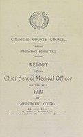 view [Report 1930] / School Medical Officer of Health, Cheshire County Council.