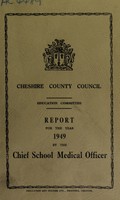 view [Report 1949] / School Medical Officer of Health, Cheshire County Council.