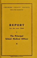 view [Report 1966] / School Medical Officer of Health, Cheshire County Council.