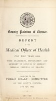 view [Report 1898] / Medical Officer of Health, County Council of the Palatine of Chester / Cheshire County Council.