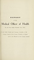 view [Report 1921] / Medical Officer of Health, County Council of the Palatine of Chester / Cheshire County Council.