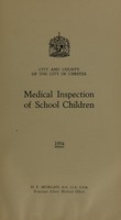 view [Report 1954] / School Medical Officer of Health, Chester City & County.