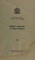 view [Report 1961] / School Medical Officer of Health, Chester City & County.