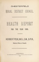 view [Report 1908] / Medical Officer of Health, Chesterfield R.D.C.