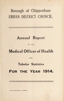 view [Report 1914] / Medical Officer of Health, Chippenham Borough.