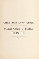 view [Report 1911] / Medical Officer of Health, Chorley R.D.C.