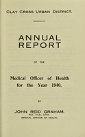 view [Report 1940] / Medical Officer of Health, Clay Cross U.D.C.