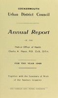 view [Report 1949] / Medical Officer of Health, Cockermouth U.D.C.