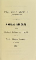 view [Report 1962] / Medical Officer of Health, Cockermouth U.D.C.