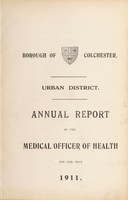 view [Report 1911] / Medical Officer of Health, Colchester Borough.