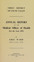 view [Report 1951] / Medical Officer of Health, Colne Valley (Combined) U.D.C.