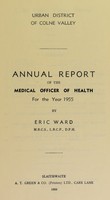 view [Report 1955] / Medical Officer of Health, Colne Valley (Combined) U.D.C.