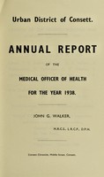 view [Report 1938] / Medical Officer of Health, Consett U.D.C.